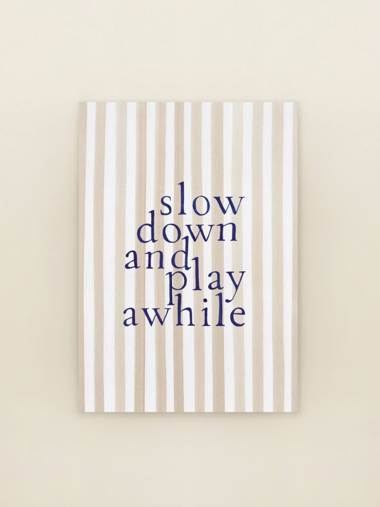 A6 wenskaart slow down and play awhile