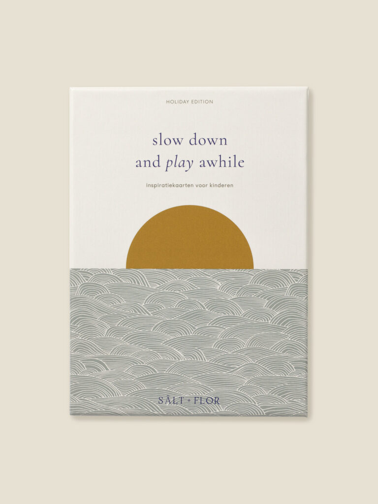 Slow down and play awhile